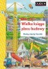 Okładka książki Wielka księga placu budowy. Domy, mosty, tunele Christina Braun