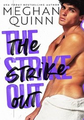 Okładka książki The Strike Out Meghan Quinn