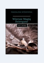 Okładka książki Wiersze magią dziergane Magdalena Wiśniewska