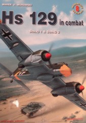 Okładka książki Hs 129 in combat: Sch.G 1 & Sch.G 2 Marek J. Murawski