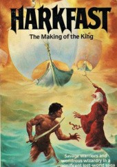 Okładka książki Harkfast: The Making of the King Hugh C. Rae