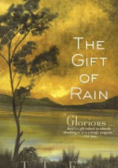 Okładka książki The Gift of Rain Tan Twan Eng