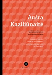 Okładka książki niewidzialne metamorfozy/invisible metamorphoses/nematomos metamorfozés Aušra Kaziliūnaitė