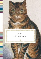 Okładka książki Cat Stories Alice Adams, Stephen Vincent Benét, Maeve Brennan, Italo Calvino, Angela Carter, Ursula K. Le Guin, Steven Millhauser, Saki