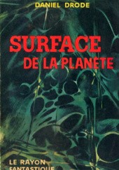Okładka książki Surface de la planète Daniel Drode