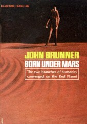 Okładka książki Born Under Mars John Brunner