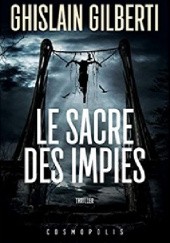 Okładka książki Le Sacre des Impies Ghislain Gilberti