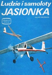 Okładka książki Jasionka: ludzie i samoloty Julian Woźniak