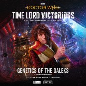 Okładka książki Doctor Who - Time Lord Victorious: Genetics of the Daleks Jonathan Morris