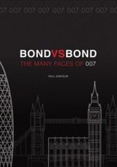Okładka książki Bond vs. Bond: The Many Faces of 007 Paul Simpson