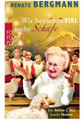 Okładka książki Wir brauchen viel mehr Schafe Renate Bergmann
