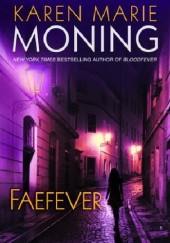 Okładka książki Faefever Karen Marie Moning