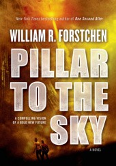 Okładka książki Pillar to the Sky William R. Forstchen