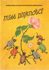 Okładka książki Miss piękności Barbara Heydel-Sołtys (ilustratorka), Konstancja Rostworowska Morawska