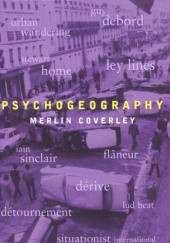 Okładka książki Psychogeography Merlin Coverley