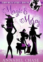 Okładka książki Magic & Mercy Annabel Chase