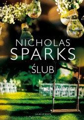 Okładka książki Ślub Nicholas Sparks