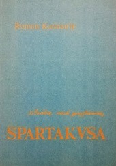 Okładka książki Studia nad powstaniem Spartakusa Roman Kamienik