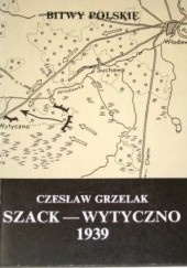 Okładka książki Szack-Wytyczno 1939 Czesław Grzelak