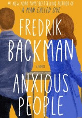 Okładka książki Anxious People Fredrik Backman