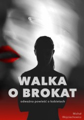 Okładka książki Walka o brokat Michał Wojciechowicz