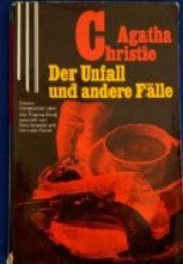 Okładka książki Der Unfall und andere Fälle Agatha Christie