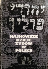 Okładka książki Najnowsze dzieje Żydów w Polsce w zarysie (do 1950 r.) Józef Adelson, Teresa Prekerowa, Jerzy Tomaszewski, Piotr Wróbel