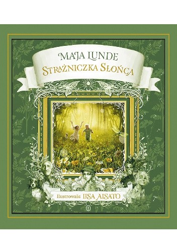 Okładka książki Strażniczka Słońca Lisa Aisato, Maja Lunde