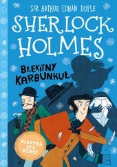 Okładka książki Sherlock Holmes. Błękitny karbunkuł