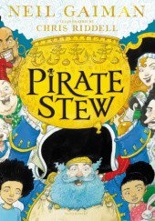 Okładka książki Pirate Stew Neil Gaiman, Chris Riddell