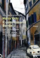 Okładka książki Il commissario Bordelli Marco Vichi