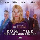 Okładka książki Rose Tyler: The Dimension Cannon A.K. Benedict, Matt Fitton, Lisa McMullin, Jonathan Morris