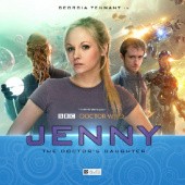 Okładka książki Jenny - The Doctor's Daughter Christian Brassington, John Dorney, Matt Fitton, Adrian Poynton