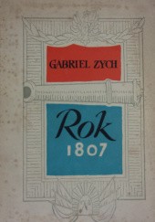 Okładka książki Rok 1807 Gabriel Zych