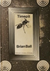 Okładka książki Timepit Brian N. Ball