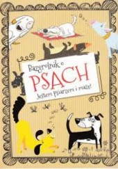 Okładka książki Bazgrolnik o psach. Jestem psiarzem i mażę! Barbara Szymanek