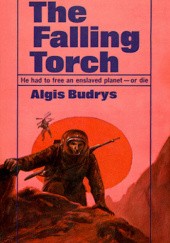 Okładka książki The Falling Torch Algis Budrys