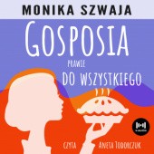 Okładka książki Gosposia prawie do wszystkiego Monika Szwaja