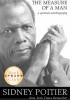 Okładka książki The Measure Of A Man: A Spiritual Autobiography Sidney Poitier