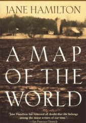 Okładka książki A Map of the World Jane Hamilton