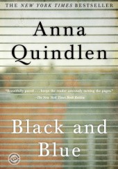 Okładka książki Black and Blue Anna Quindlen