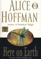 Okładka książki Here on Earth Alice Hoffman