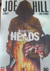 Okładka książki Basketful of Heads Joe Hill