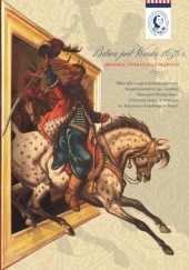 Bitwa pod Warką 1656 r.: historia, literatura i tradycja