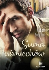 Okładka książki Suma uśmiechów Hubert Enerlich