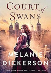Okładka książki Court of Swans Melanie Dickerson