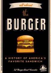 Okładka książki All about the Burger Sef Gonzalez