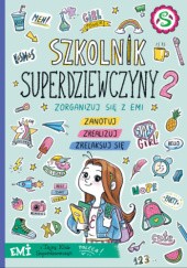 Okładka książki Emi i Tajny Klub Superdziewczyn. Szkolnik 2 Agnieszka Mielech