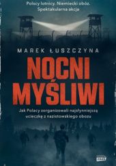Okładka książki Nocni myśliwi Marek Łuszczyna