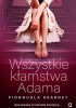 Okładka książki Wszystkie kłamstwa Adama Fionnuala Kearney